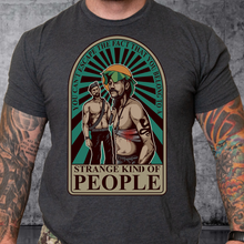 Load image into Gallery viewer, T-Shirt Strange Kind of People
